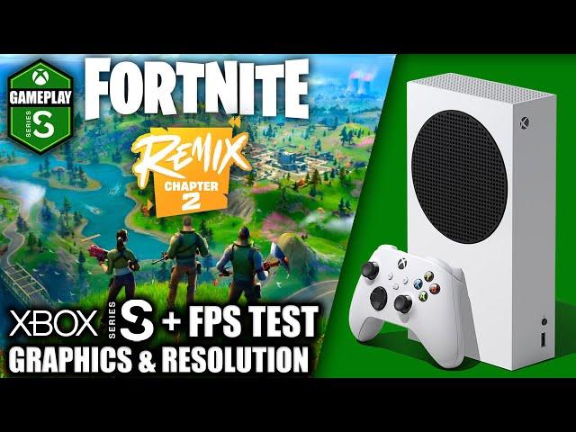 Fortnite: Chapter 2 Remix - Xbox Series S Gameplay + FPS Test