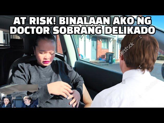 AT RISK! BINALAAN AKO NG DOCTOR SOBRANG DELIKADO