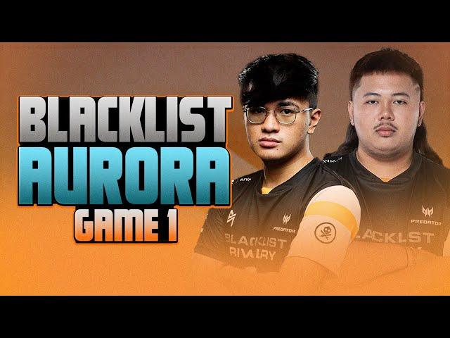BLACKLIST vs AURORA GAME 1 - WATCH PARTY WITH PALOS, LHOU AND KYLE
