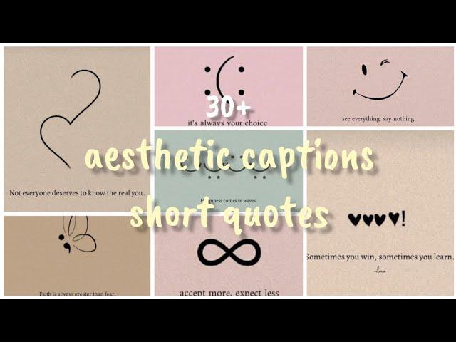 Aesthetic short quote’s 30+/whatsapp captains/instagram bio