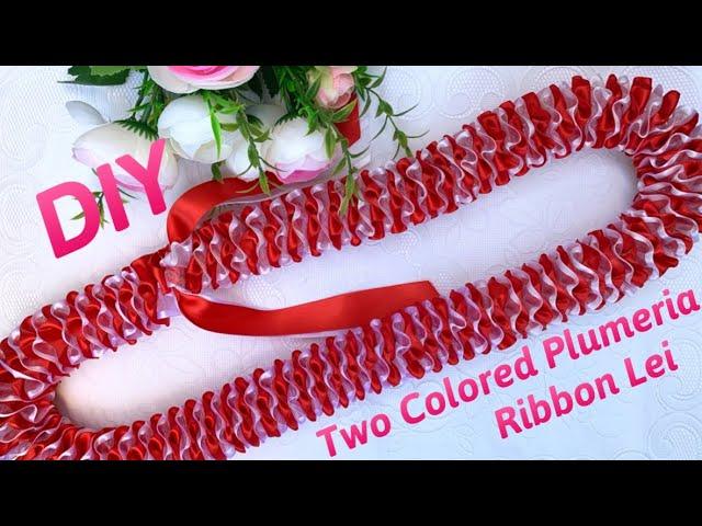 How To Make Combination Two Colored Plumeria Ribbon Lei