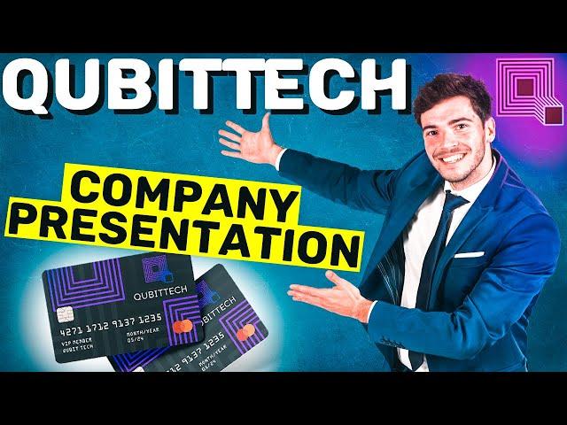 QubitTech. Company Presentation!