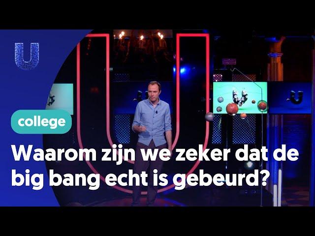 Waarom zijn we zeker dat de big bang echt is gebeurd?