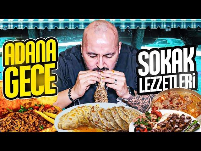 ADANA'DA GECE NE YENİR? GECE SOKAK LEZZETLERİ-1