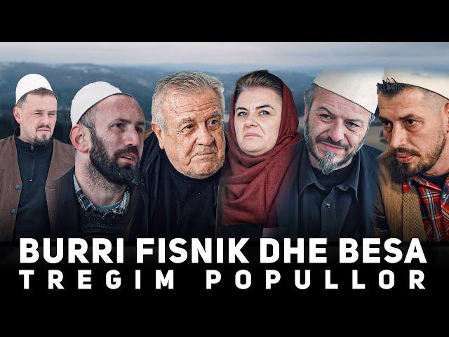 Tregim Popullor - Burri Fisnik dhe Besa