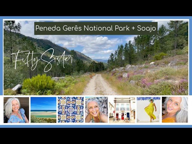 Visit to Peneda Gerês National Park, Portugal - Spain & Soajo. Tour of stone cottage rental property