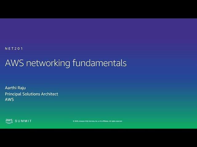 AWS AMER Summit 2020 | AWS networking fundamentals