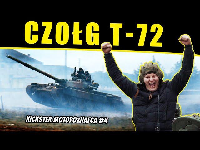 CZOŁG T-72 - Kickster MotoPoznaFca #4