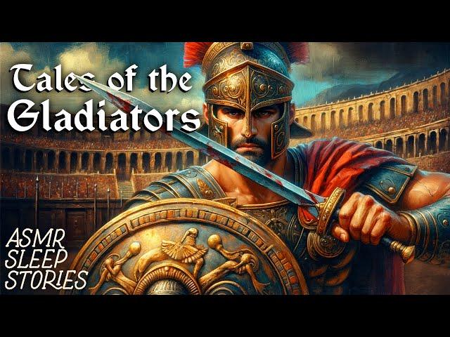 Roman Gladiator Myths & Legends | Cozy British ASMR | Ancient Fantasy Bedtime Stories