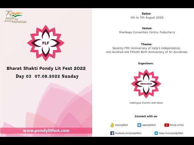 Pondy Lit Fest Live Stream, 7th Aug. (Day  03)