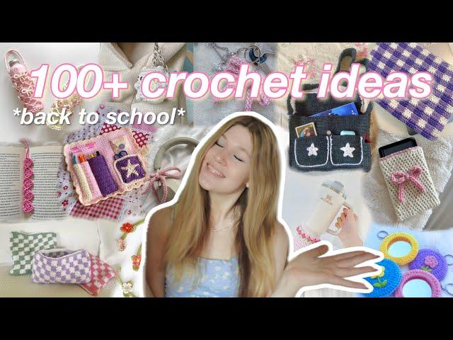 100+ back to school CROCHET IDEAS!! (beginner friendly)