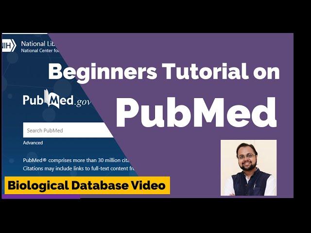 PubMed database Tutorial : A Beginners Guide!