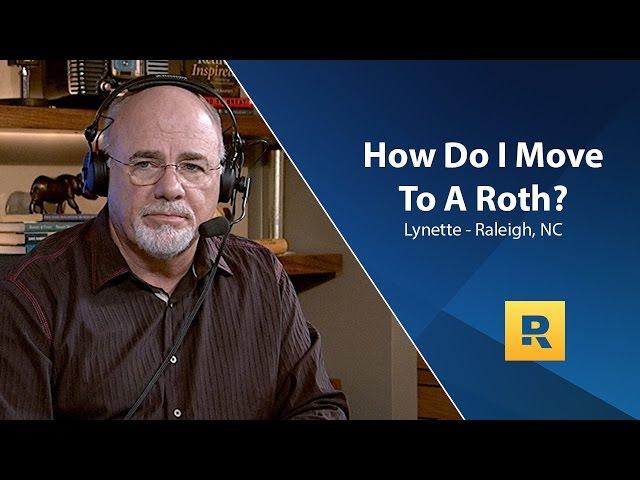 How Do I Move to a Roth?