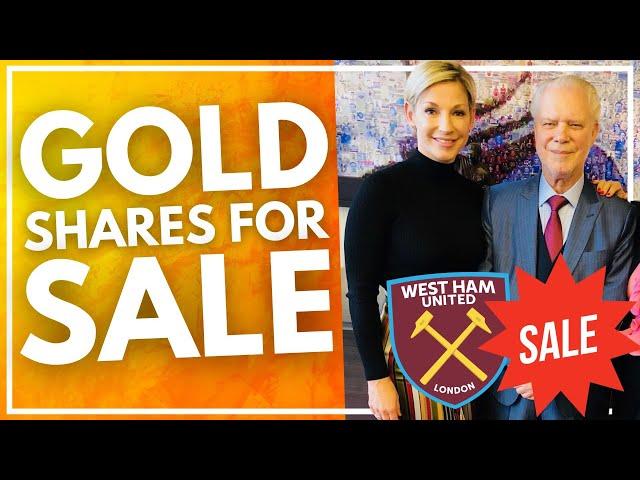 GOLD SHARES FOR SALE | UPDATE ON MOYES' FUTURE | MUBAMA TALKS | HAMMERS HEADLINES