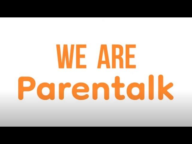 Get to Know About Parentalk!