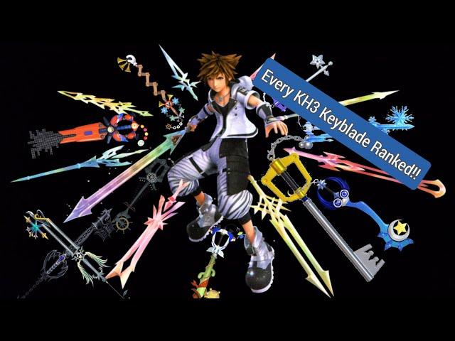 Ranking **EVERY SINGLE KEYBLADE** In KH3!! (150 Subscriber Special!!)