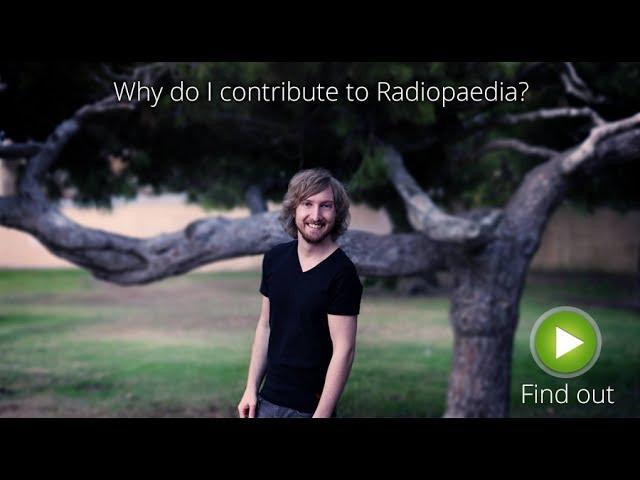 Why I contribute to Radiopaedia.org