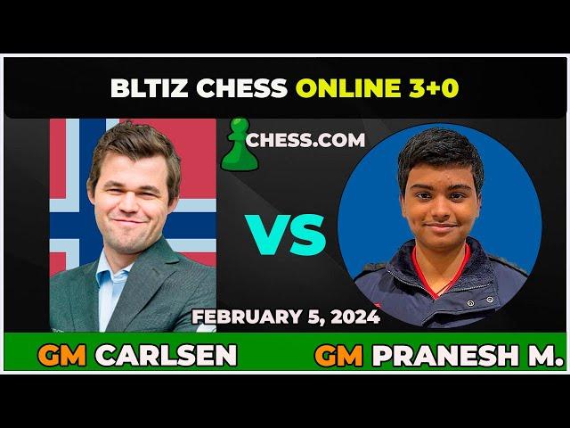 Magnus Carlsen vs GM Pranesh M. | Blitz Chess 3+0 | ChessCom | February 5, 2024