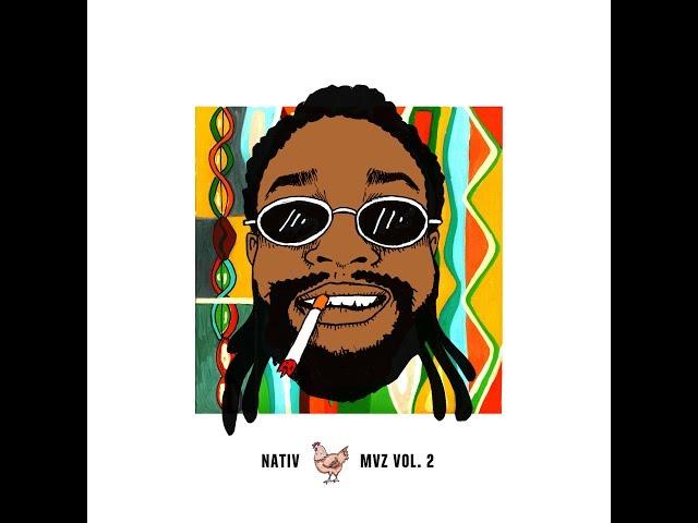 Nativ - MVZ Vol. 2 (Full Album Mixtape) [2017]