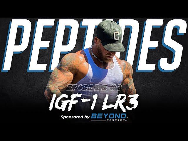 IGF-1 LR3 || Peptides Episode 8 || The GREATEST Performance Enhancer Of All Time?
