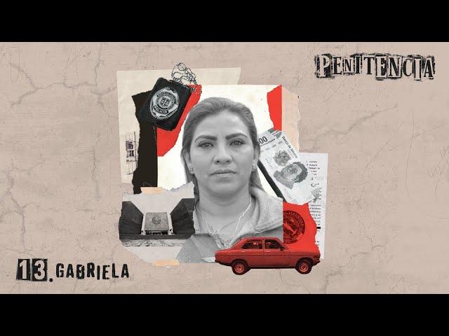 Gabriela | Llevo 18 años sin sentencia, con mentiras y abusos. Todo por tener un coche a mi nombre