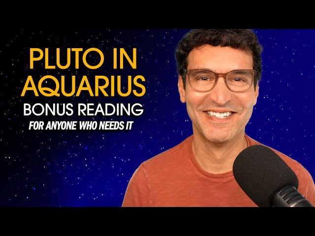 Bonus Mini-Reading for Pluto in Aquarius - As one door closes, another opens.