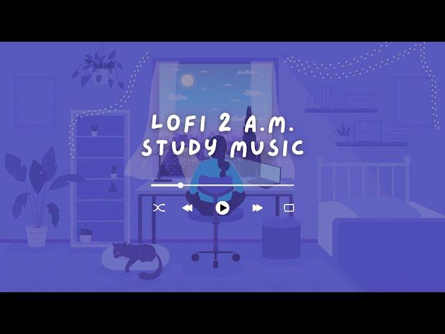 2 A.M Study Session  [lofi hip hop playlist // AI Music Generator]