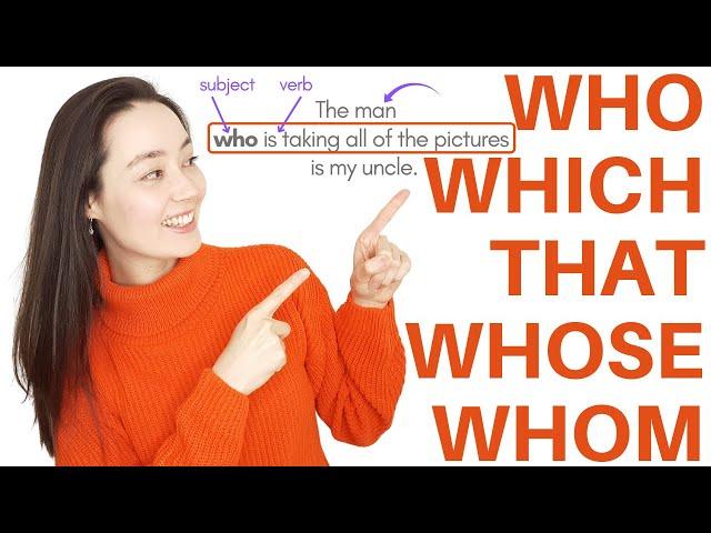 RELATIVE PRONOUNS | RELATIVE CLAUSES | ADJECTIVE CLAUSES - who, which, that, whose, whom