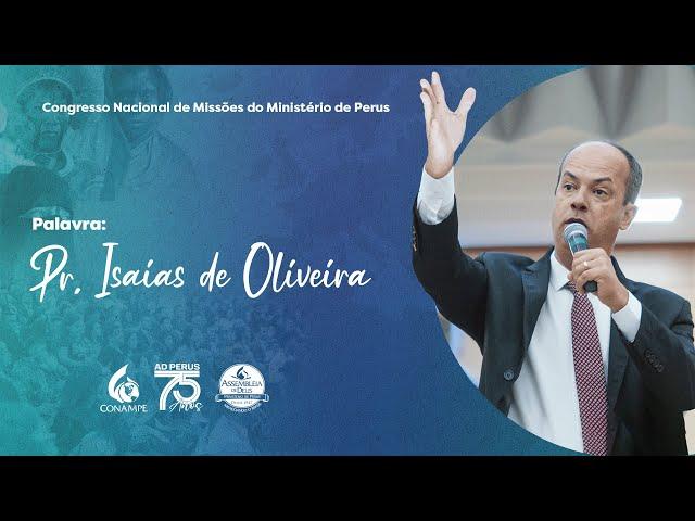 CONAMPE 2022: Pr. Isaías de Oliveira