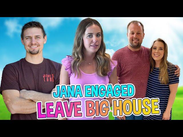 DUGGAR ENGAGED! Jana Duggar Engaged and Preparing to Leave Big House! Anna's Backlash!