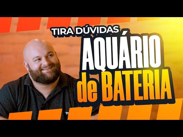 Tira dúvidas de aquário de bateria