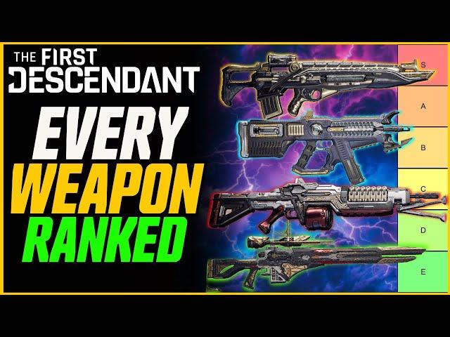 EVERY WEAPON RANKED! TFD Gun Tier List! (Pre-Season 1) // The First Descendant