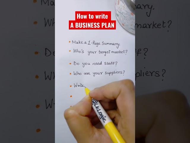 How to write A BUSINESS PLAN ?