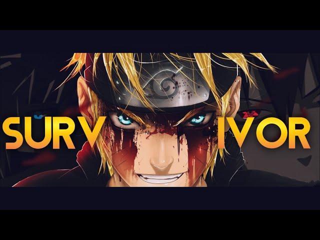 Naruto 「AMV」 Survivor