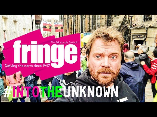 WELCOME TO THE EDINBURGH FRINGE FESTIVAL 2018