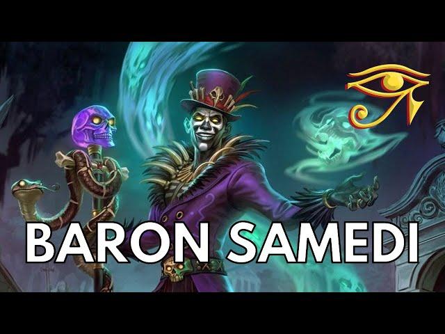 Baron Samedi | Lwa of the Dead