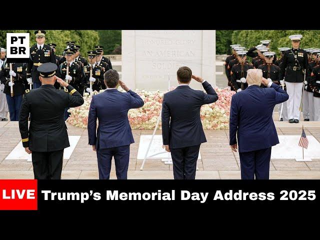 Donald Trump’s Memorial Day Address 2025 at Arlington National Cemetery