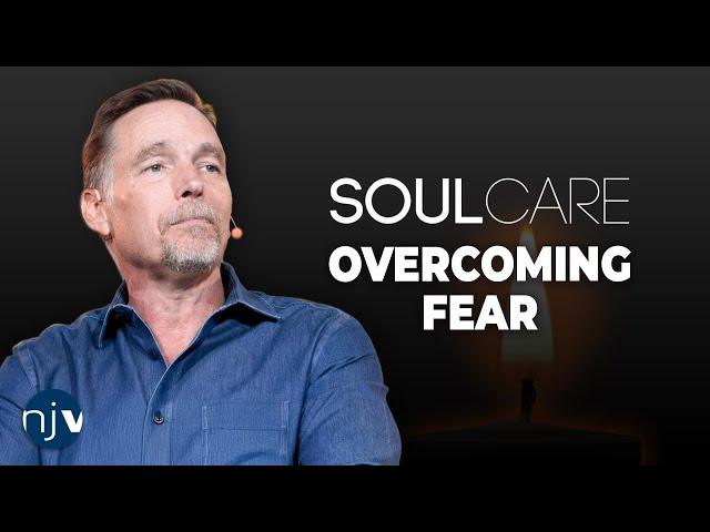 11.17.2024 | Overcoming Fear (Soul Care) | North Jersey Vineyard Church