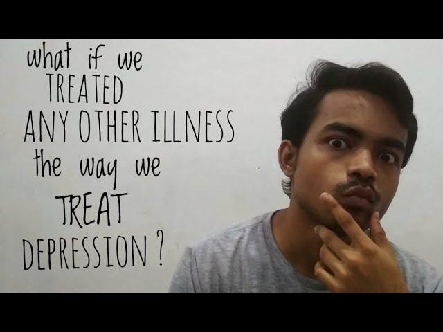 If People Treated Other Illnesses Like They Treat Depression | AIB | Priyam Thakuria