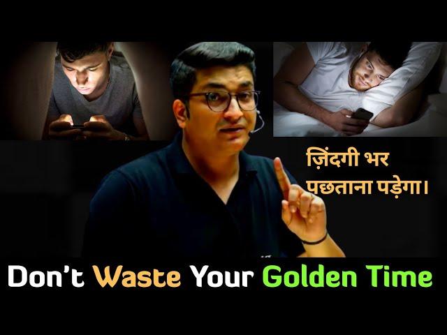 Don't waste Your Golden TimeJee mains 2024|physicswallah motivation