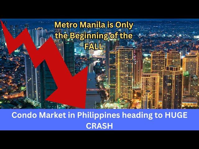 Foreigners and Expats watching the Philippines Condo Market CRASH, Manila is only the beginning.