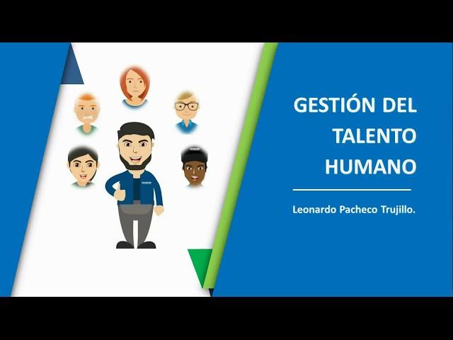 Gestión del Talento Humano: Conceptos