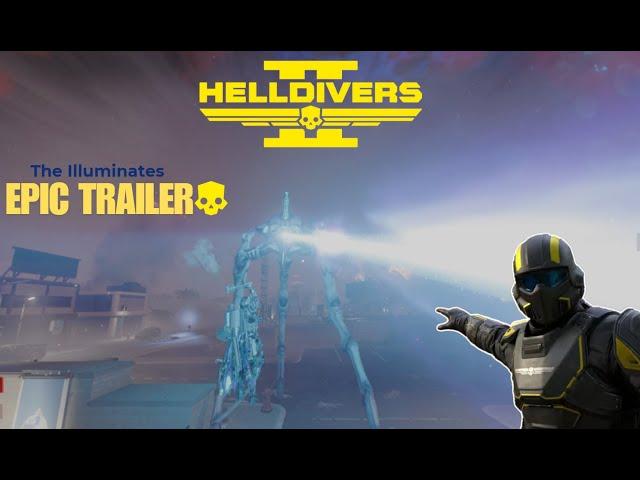 Helldivers 2 - Illuminates Trailer