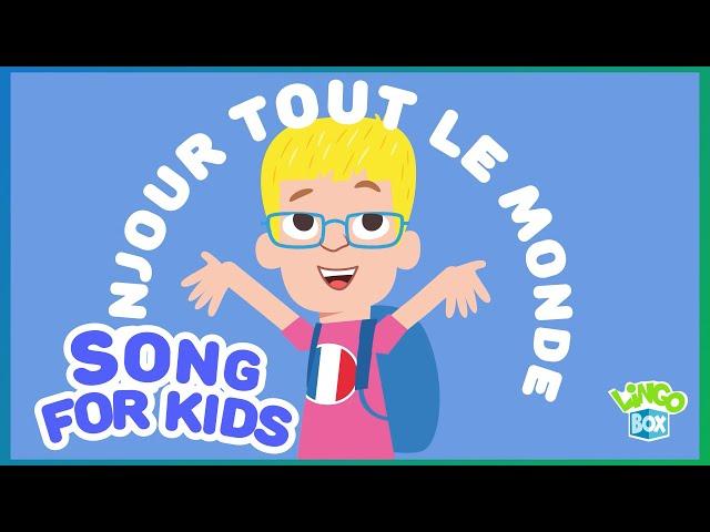 Bonjour, Bonjour! French greetings song for kids!