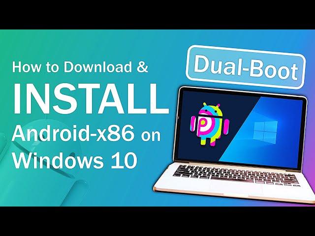 Easy Install Android-x86-9.0-r2 on PC with Windows 10 Dual Boot