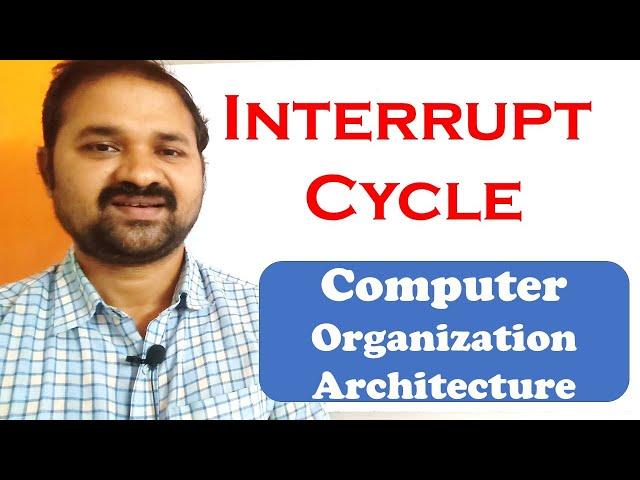 Interrupt Cycle in Computer Organization || Flowchart || Computer Architecture