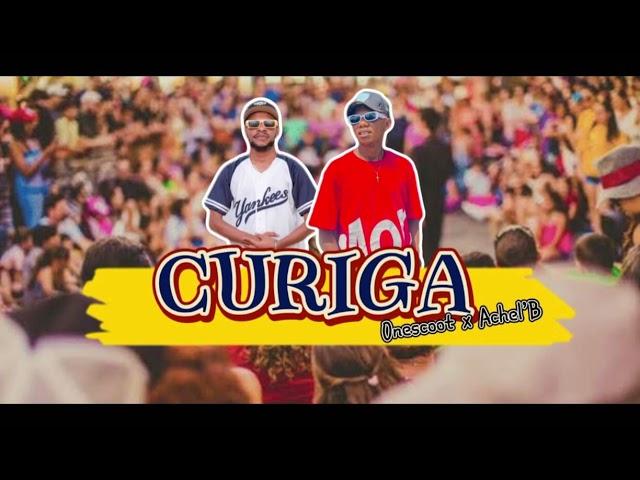 CURIGA - OneScoot Feat Achel'B ( lagu acara 2k23 )