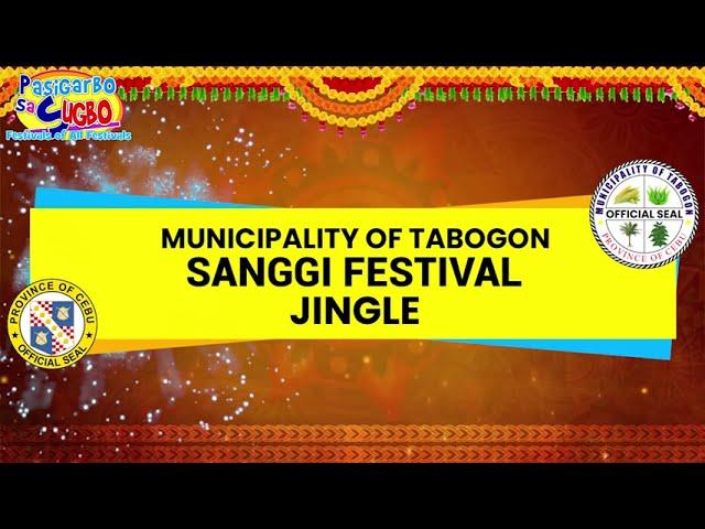 SANGGI FESTIVAL JINGLE MUNICIPALITY OF TABOGON