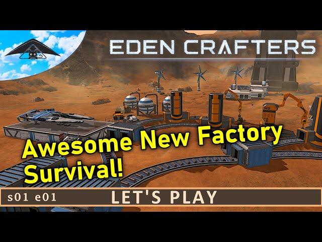 Awesome New Factory Survival!  | Eden Crafters s01 e01