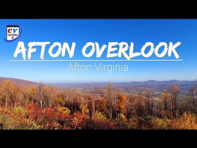 AFTON OVERLOOK ( Afton #Virginia) #Celvision #CelVision_Explora